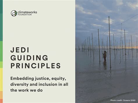 Our JEDI values, principles, and definitions - ClimateWorks Foundation