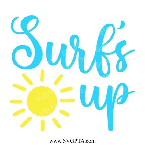 Beach SVG, Surf's Up SVG, Summer SVG