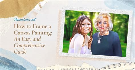 How to Frame a Canvas Painting: An Easy and Comprehensive Guide ...