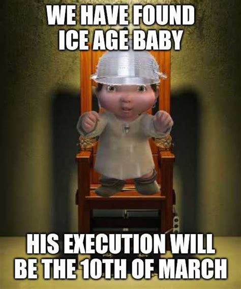 Ice Age Baby Meme - IdleMeme