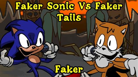 FNF | Sonic Faker Vs Tails Faker | Faker - Vs.Sonic.exe | Mods/Hard ...