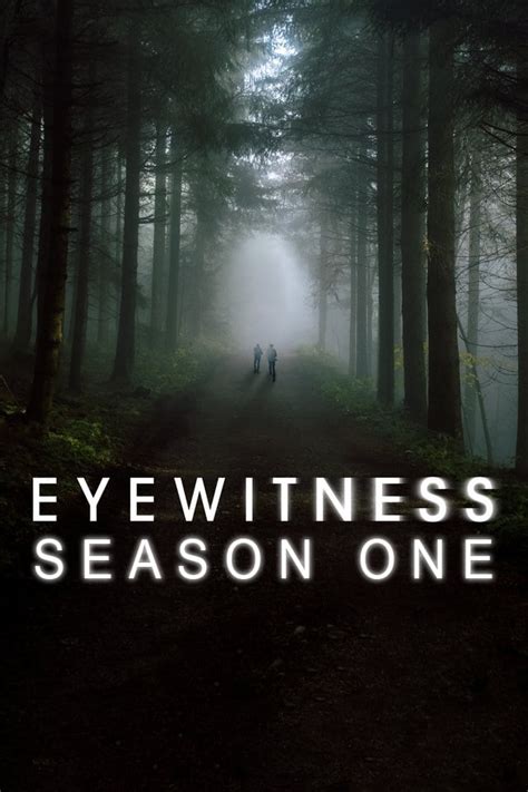 Eyewitness Season 2: Release Date, Time & Details | Tonights.TV