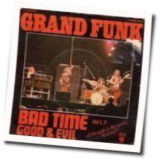 Grand Funk - Bad Time Chords