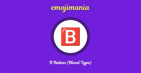 🅱 B Button (Blood Type) emoji Copy & Paste - Emojimania