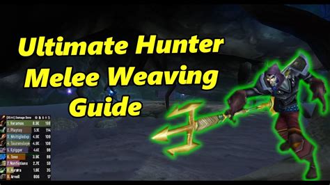 The Ultimate SoD Hunter Melee Weaving Guide - YouTube