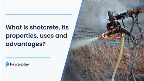 What is shotcrete, its properties, uses and advantages? | Blog @ Powerplay