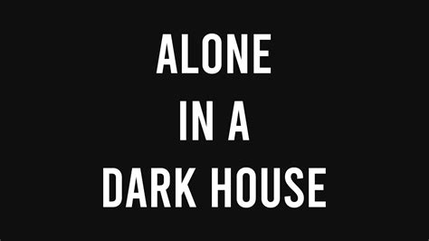 ALONE IN A DARK HOUSE - 2020 Trailer - YouTube