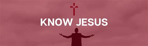 KNOW JESUS | Experience Church