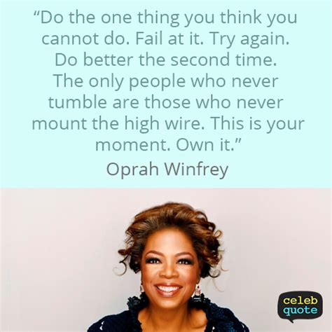 Oprah Winfrey Quote (About success improvement challenge) - CQ