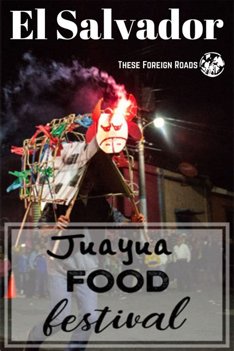 The Juayua Food Festival in El Salvador - These Foreign Roads | Food festival, Juayua, El salvador