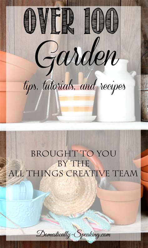 All Things Garden... Over 100 Gardening Projects and Recipes ...