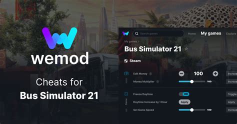 Bus Simulator 21 Cheats and Trainers for PC - WeMod