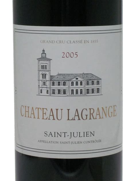 Chateau Lagrange 2005 Saint Julien Bordeaux