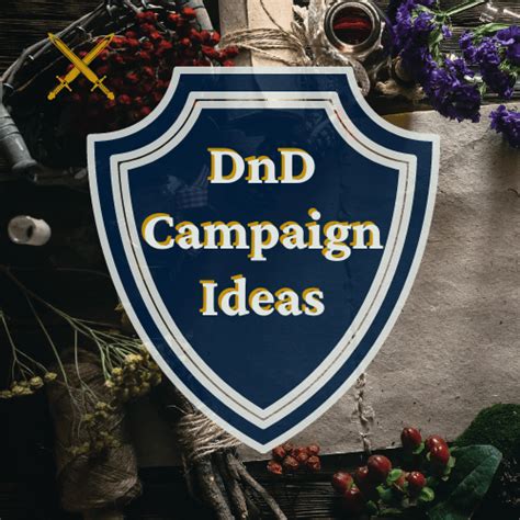 6 Full-Length DnD Campaign Ideas - Eternity TTRPG