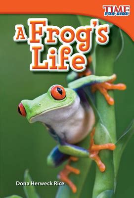 A Frog's Life (Upper Emergent) by Dona Rice (Paperback): Booksamillion.com: Books