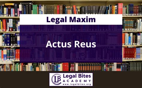 Actus Reus: Origin, Meaning, Application and Important Case Laws – Legal 60