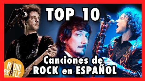 Las 10 Canciones Más ICÓNICAS de ROCK en ESPAÑOL | Radio-Beatle Acordes ...