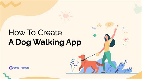 How To Successfully Create A Dog Walking App