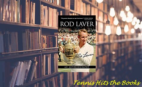 Rod Laver: An Autobiography - Fiend At Court