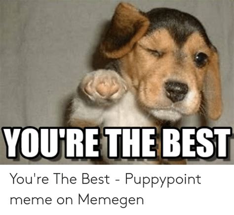 Meme Youre The Best | Friendship memes, National best friend day, Funny parenting memes