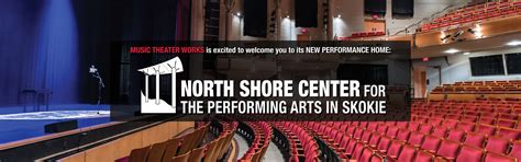 North Shore Center banner - Music Theater Works