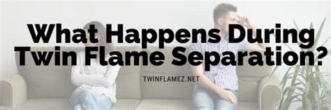 What Happens During The Twin Flame Separation Stage? | Twin Flamez