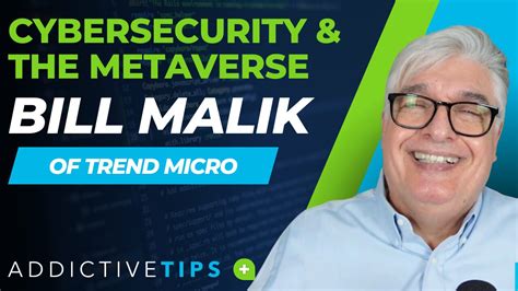 Cybersecurity and the Metaverse with Trend Micro's Bill Malik | Interview