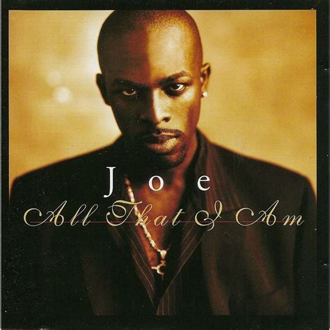 All that i am by Joe, CD with pycvinyl - Ref:116492709