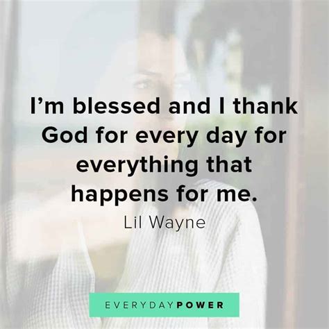 155 Blessed Quotes Celebrating Your Everyday Blessings (2021)