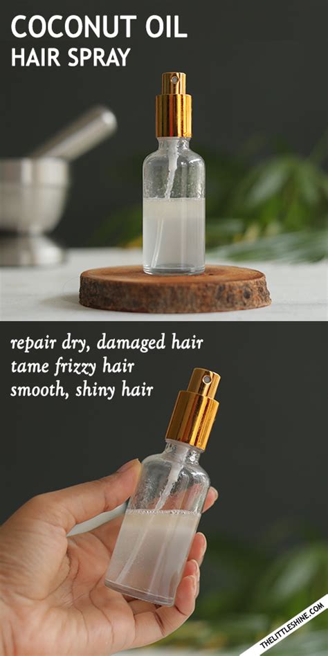 COCONUT OIL HAIR SPRAY to repair dry damaged hair - The Little Shine