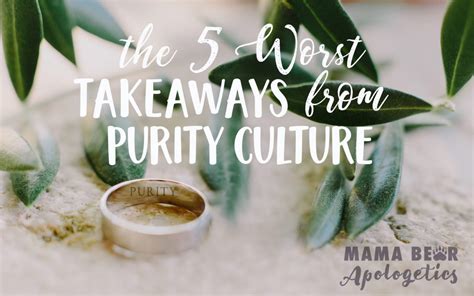 Purity Culture part 2: The 5 Worst Takeaways From Purity Culture - Mama ...