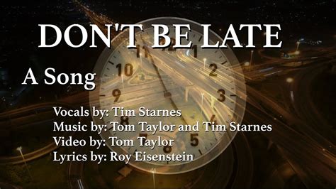 DON'T BE LATE - YouTube