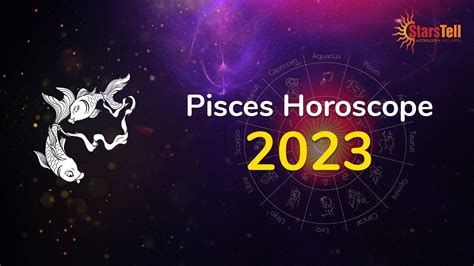 Pisces Horoscope 2023: What does 2023 hold for you? - StarsTell