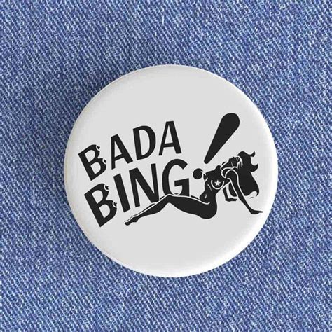 Bada Bing Badge/Magnet - Nowstalgia