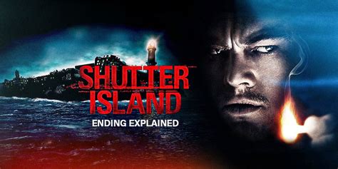 Shutter Island Ending Explained: What's the True Definition of Insanity?