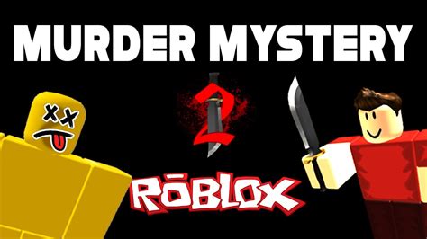 MURDER MYSTERY 2 | Roblox - Part 6 - YouTube