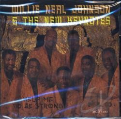 “Help Me To Be Strong” – Willie Neal Johnson & The New Gospel Keynotes Lead: Paul Beasley ...