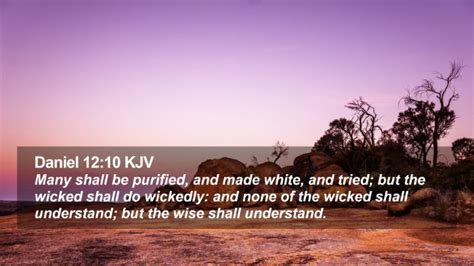 Daniel 12:10 KJV Desktop Wallpaper - Many shall be purified, and made white, and