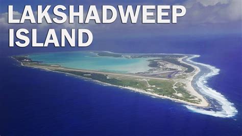 Lakshadweep In India Map Everything About Lakshadweep Islands Youtube | Images and Photos finder