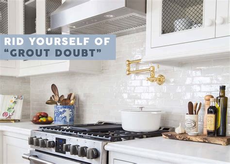 Choosing Grout Color For Kitchen Backsplash – Things In The Kitchen