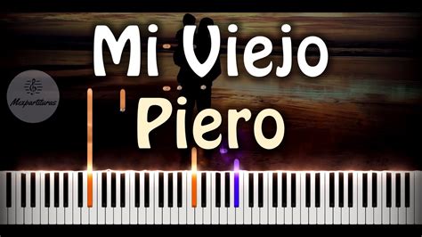 Piero - Mi Viejo Piano Cover Acordes - Chordify