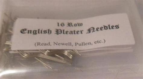 English Pleater Needle 16 Row Read,newell,pullen, Etc PRICE PER NEEDLE ...