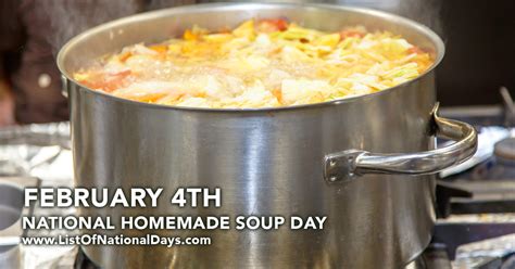 NATIONAL HOMEMADE SOUP DAY - List Of National Days