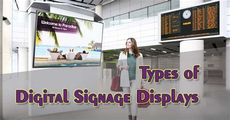 Exploring The Types of Digital Signage Displays