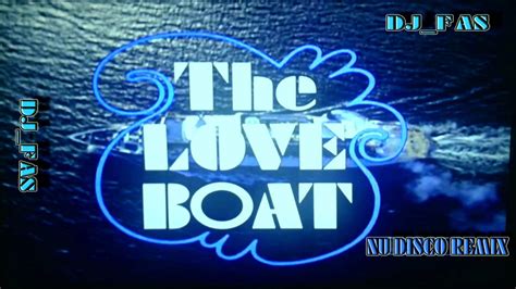 THE LOVE BOAT THEME BY DJ_FAS Chords - Chordify