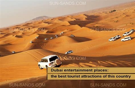 Dubai entertainment places - Sun and Sands