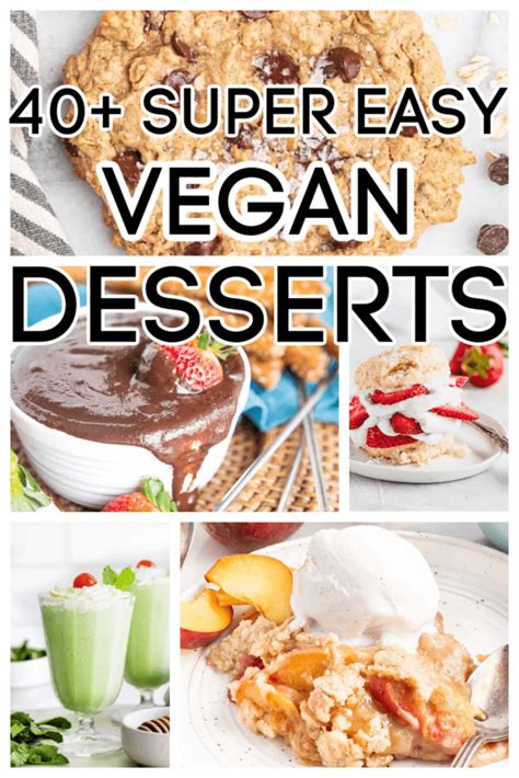 43 SUPER EASY VEGAN DESSERTS - Happy Food, Healthy Life