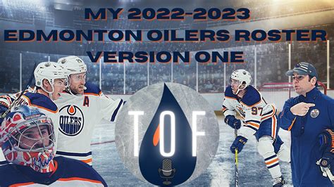 My Edmonton Oilers 2022-2023 Roster VERSION ONE - YouTube