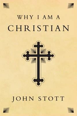 Why I Am a Christian - eBook: John Stott: 9780830866359 - Christianbook.com