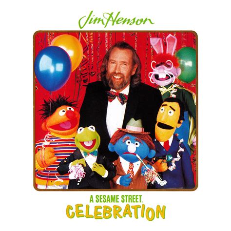 Jim Henson: A Sesame Street Celebration - Muppet Wiki